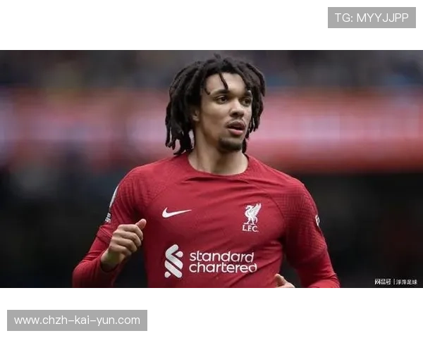 阿诺德：对利物浦进球不会庆祝 红军状态不佳仍是顶级，阿诺德会离开利物浦么